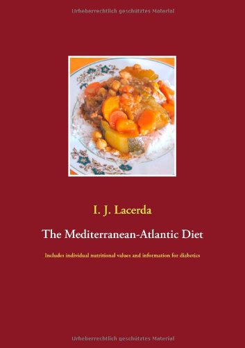 The Mediterranean-Atlantic Diet